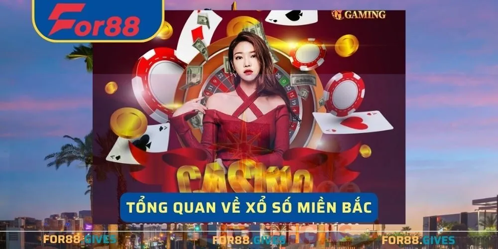Chi tiết về xổ số miền bắc tại for88 cho newbie