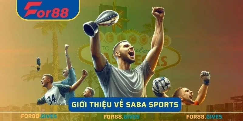 Giới thiệu về Saba Sports