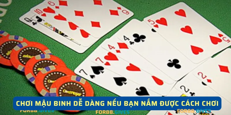 Chơi Mậu Binh dễ dàng nếu bạn nắm được cách chơi