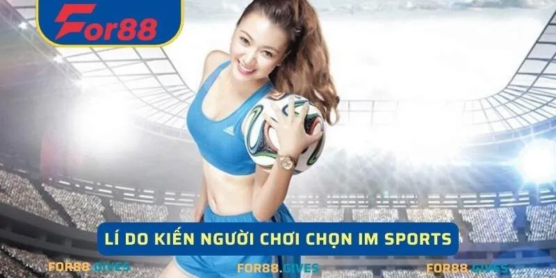 IM Sports với các tính năng siêu việt