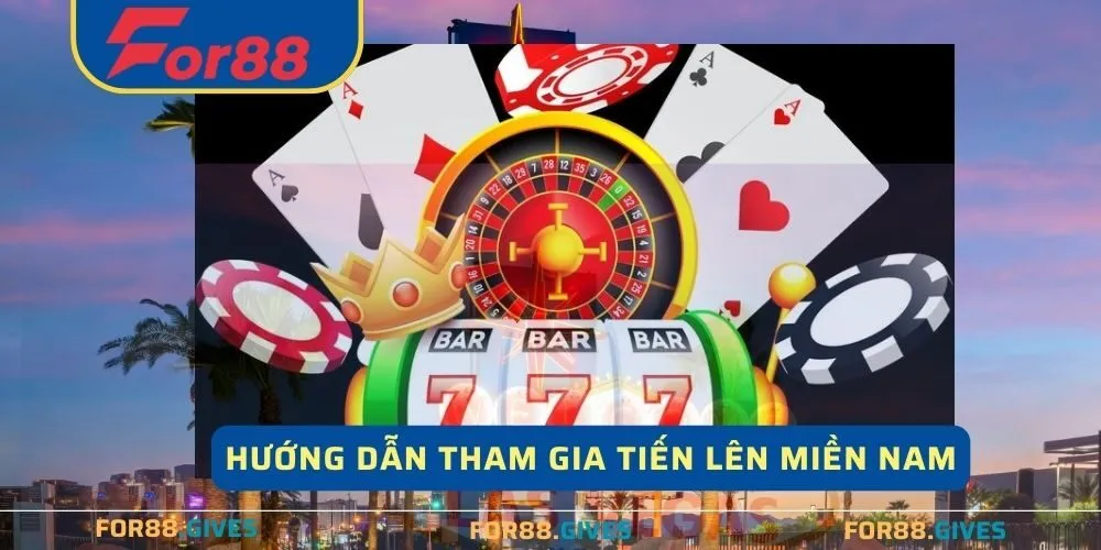 Tham gia và tận hưởng game bài Tiến Lên Miền Nam tại For88